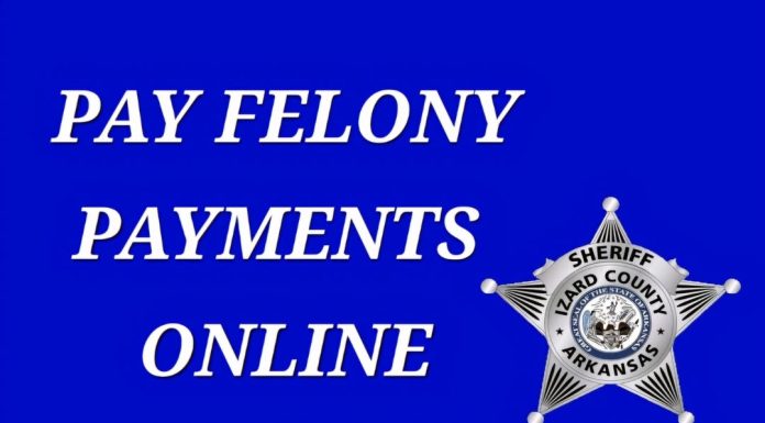 Izard County Sheriff’s Department Announces Online Payment Option for Felony Fines and Fees