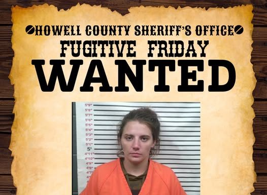 Howell County Sheriff’s Department Fugitive Friday