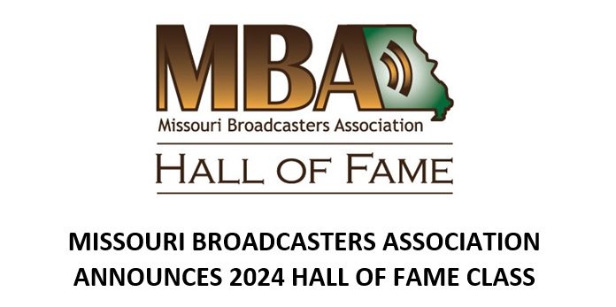 Missouri Broadcasters Association announces 2024 Hall Of Fame Class